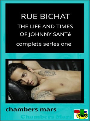 cover image of Rue Bichat the Life & Times of Johnny Santé, Complete Series One